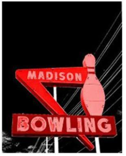 The madison bowling sign.